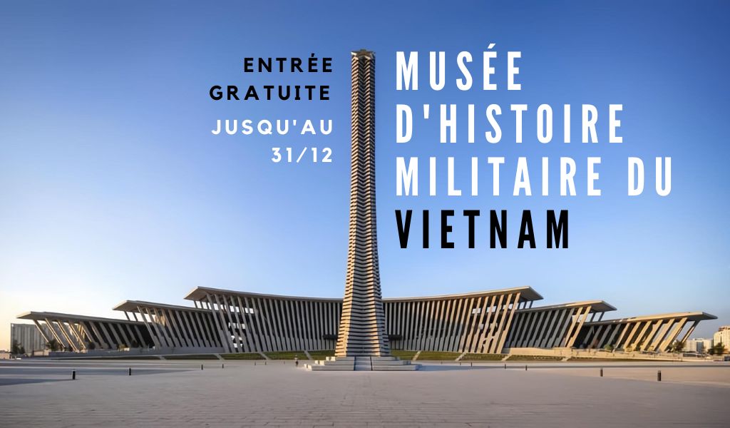 Nouveau musée d'histoire militaire du Vietnam