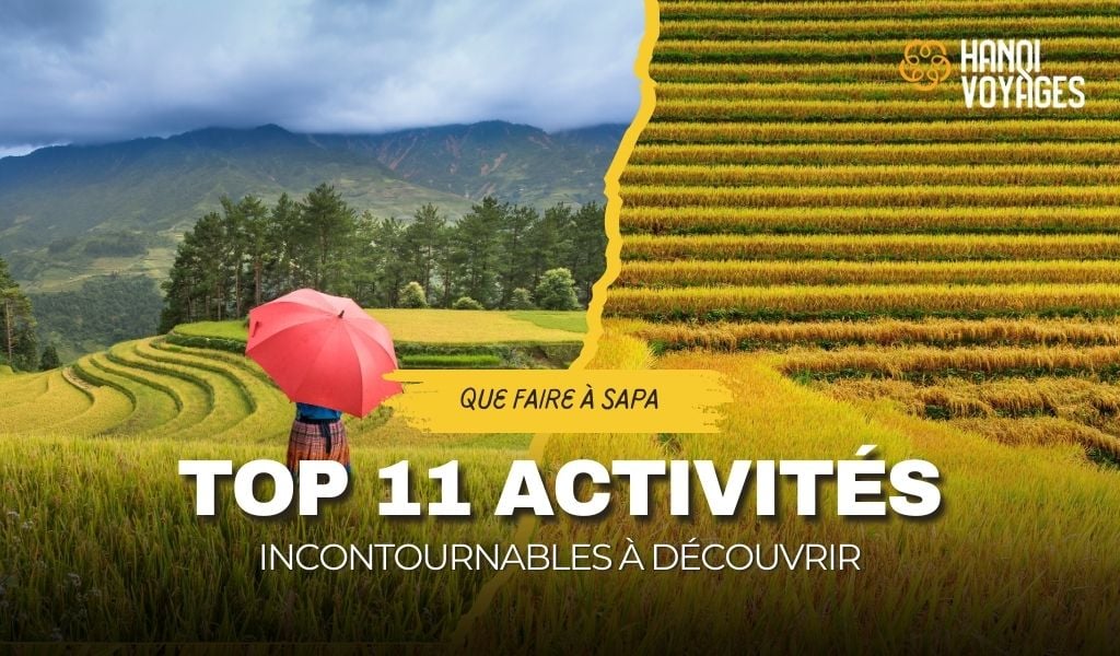 Que faire à Sapa : Top 11 activités incontournables à découvrir