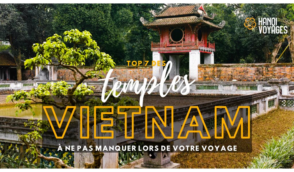 Top 7 des temples Vietnam